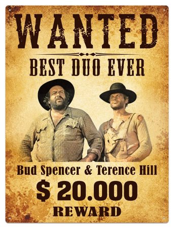 Bud Spencer & Terence Hill Blechschild Wanted 30 x 40 c